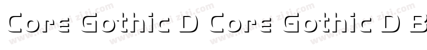 Core Gothic D Core Gothic D Bold字体转换